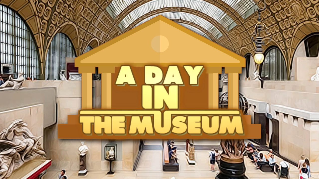 A day in the Museum